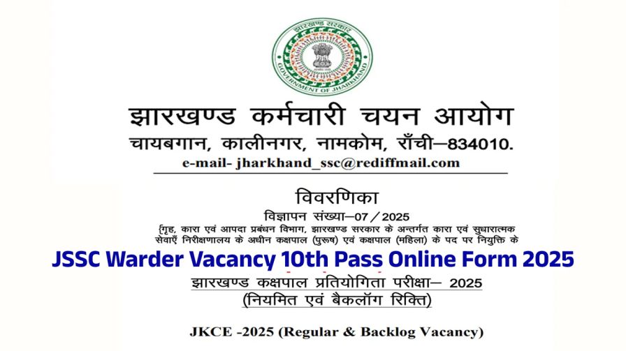 JSSC Warder Vacancy 10th Pass Online Form 2025
